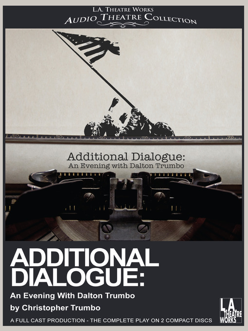 Title details for Additional Dialogue by Christopher Trumbo - Available